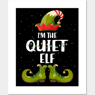 Im The Quiet Elf Christmas Posters and Art